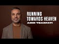 Amir Tsarfati: Running Towards Heaven
