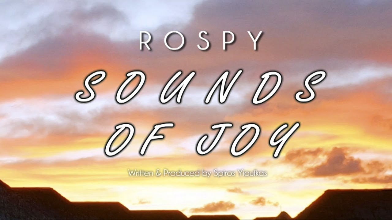 Watch Rospy - Sounds Of Joy (Max Solar & Next Beat Remix) on YouTube