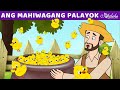 Ang Mahiwagang Palayok | Engkanto Tales | Mga Kwentong Pambata Tagalog | Filipino Fairy Tales