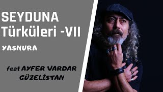 Ayfer Vardar & Tunay Bozyiğit - Güzelistan      Albüm:Seyduna Türküleri 7 Resimi