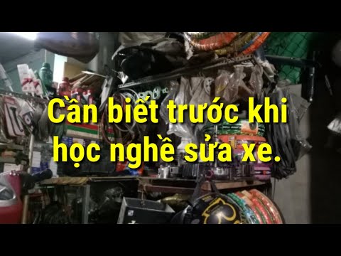 Học nghề sửa chữa xe máy | Học sửa xe thì phải biết điều này…