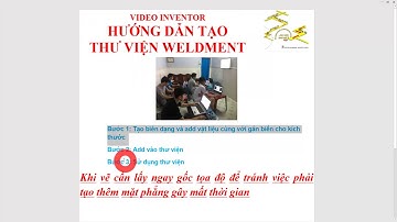 INVENTOR HƯỚNG DẪN TẠO THƯ VIỆN ĐƯỜNG ỐNG WELDMENT