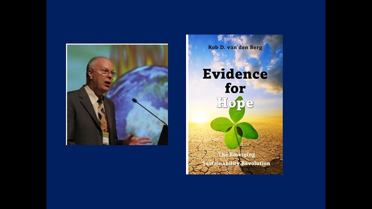 Evidence for Hope: The Emerging Sustainability Revolution