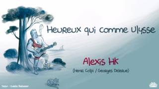 Video-Miniaturansicht von „Alexis HK - Heureux qui comme Ulysse“