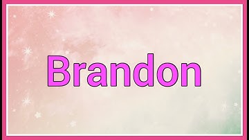 Brandon | Name Origin