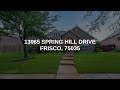 13065 Spring Hill Drive | Frisco Real Estate