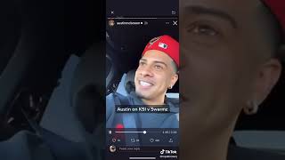 Austin Mcbroom on KSI vs Swarmz