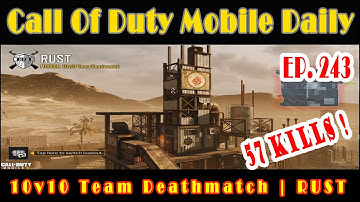[Call of Duty Mobile Daily Ep.243] 10v10 Team Deathmatch| RUST 🔫🕹️📽️ | JBCG🍭