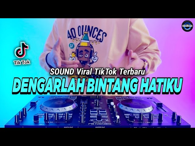 DJ DENGARLAH BINTANG HATIKU REMIX FULL BASS VIRAL TIKTOK TERBARU 2023 class=