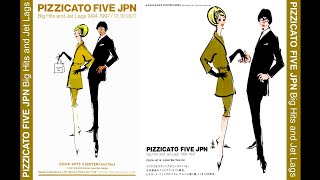 ピチカート・ファイヴ Pizzicato Five JPN Big Hits and Jet Lags 1994-1997