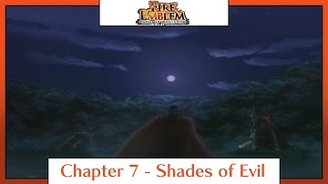 Fire Emblem: Path of Radiance | Playthrough | Chapter 7: Shades of Evil