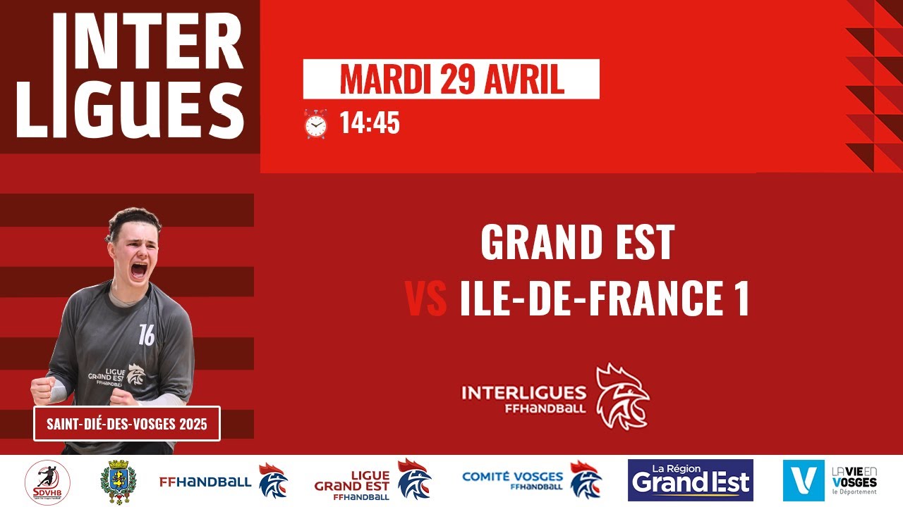 GRAND EST | ILE DE FRANCE 1 (Interligues Masculin Handball 2025)