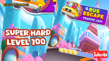 Super Hard Level 100 | Bus Escape Traffic Jam