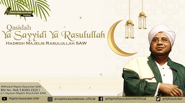 Qasidah Ya Sayyidi Ya Rasulullah || Hadroh Majelis Rasulullah SAW
