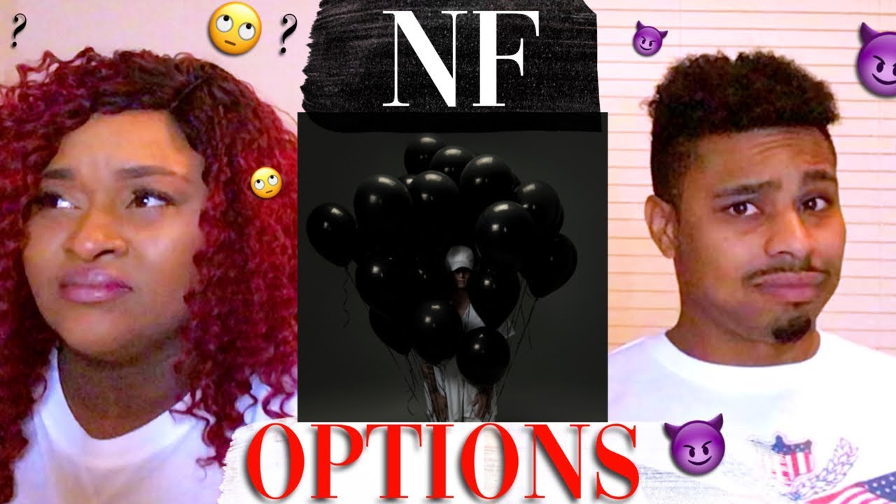 NF “OPTIONS” (REACTION) - HE’S SOOO ANNOYING 🙄