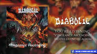 Diabolic (USA) - Vengeance Ascending (Full Album, 2002)