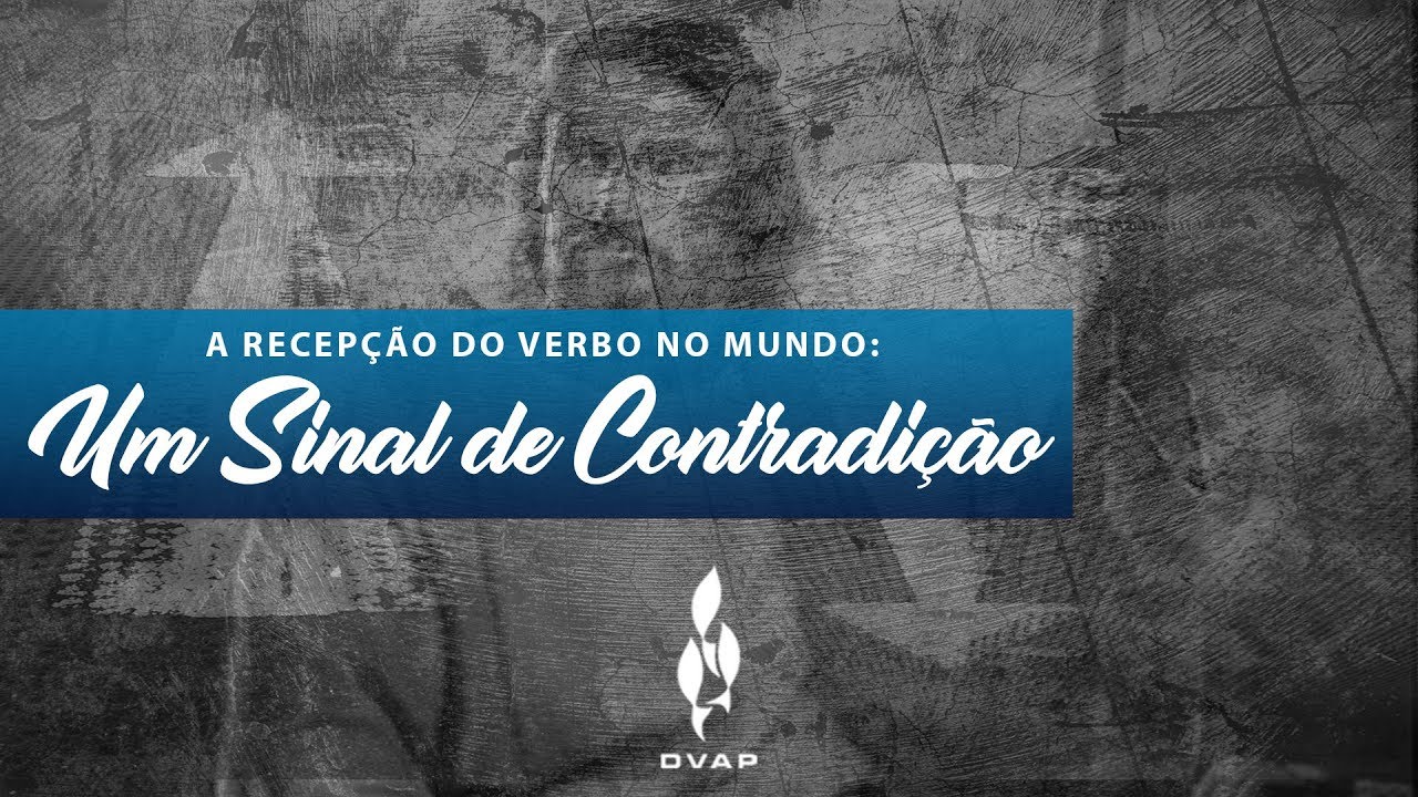 A recepção do verbo no mundo: um sinal de contradição deus şapka