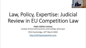 Law, Policy, Expertise: Judicial Review in EU Competition Law: CELS Webinar