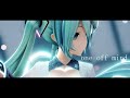 【MMD】one off mind  YYB式初音ミク