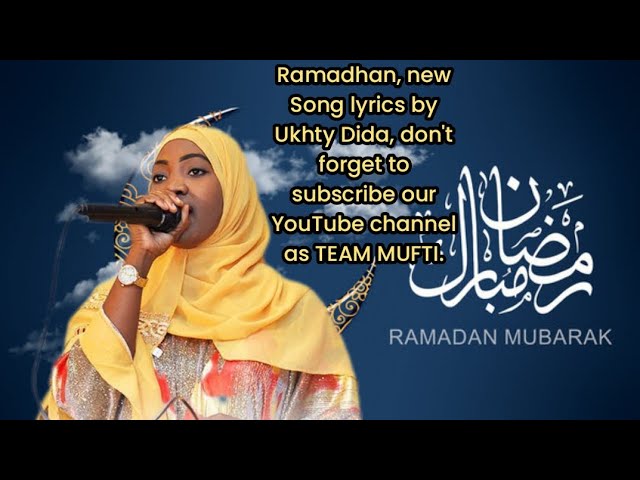 New Ukhty Dida's song, Ramadhan video lyrics. class=