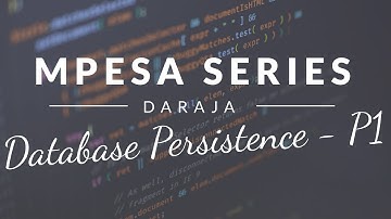 Mpesa Daraja API Episode 11 (JAVA) - Persisting Mpesa Responses To DB   Part 1