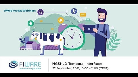 Wednesday Webinar: NGSI-LD Temporal Interfaces