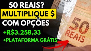 COMEÇANDO COM R$50 REAIS EM OPÇÕES E BATENDO A BOLSA DE VALORES | DICA DE PLATAFORMA GRÁTIS