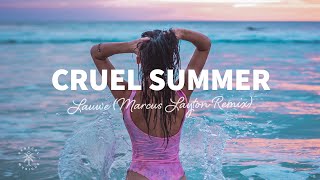 Video thumbnail of "LAUWE - Cruel Summer (Lyrics) Marcus Layton Edit"