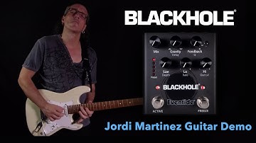 Eventide Blackhole Pedal Demo by Jordi Martinez