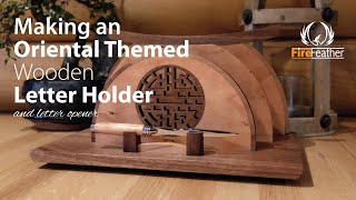 Creating a Custom Designed Wooden Letter Holder