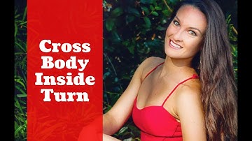 Cross Body Inside Turn- Salsa Fundamental