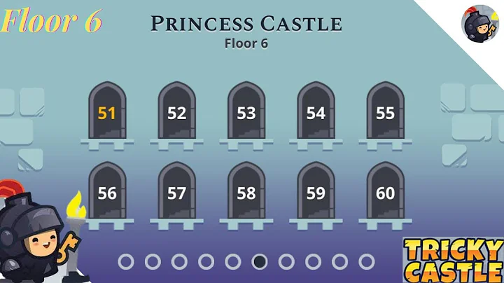 Tricky Castle (Princess Castle) | Floor 6 | Levels 51 - 60 ~ GamePlay Walkthrough (Mobile)