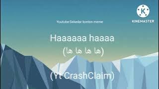 Lagu islami haaaa (Yt CrashClaim)