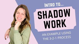 SHADOW WORK (pt.3) How to INTEGRATE YOUR SHADOW // The 3-2-1 Process