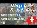 Appenzell Switzerland | city tour | 4K | interestings facts | things to do | hiking in Appenzell |