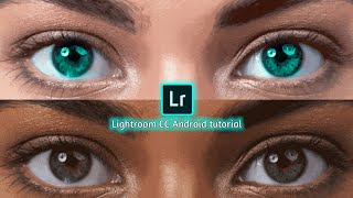 How to Eyes colour change with using Lightroom cc Mobile Editing tutorial screenshot 5