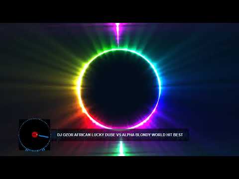 Dj Ozor African  Lucky Dube Vs Alpha Blondy World hit best