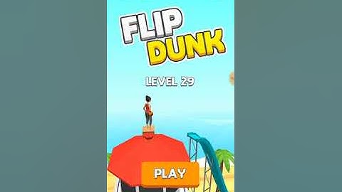 Flip Dunk pt.2