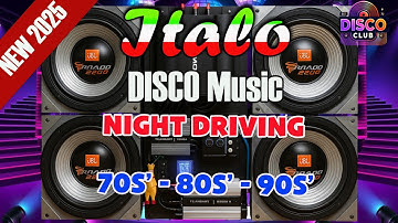 Driving Music Italo Disco 2025 MEGAMIX INFINITE DRIVE Nostagia Eurobeat 80s 90s Ultimate Instruments