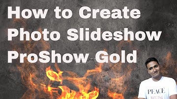 How to Create a Photo Slideshow in ProShow Gold