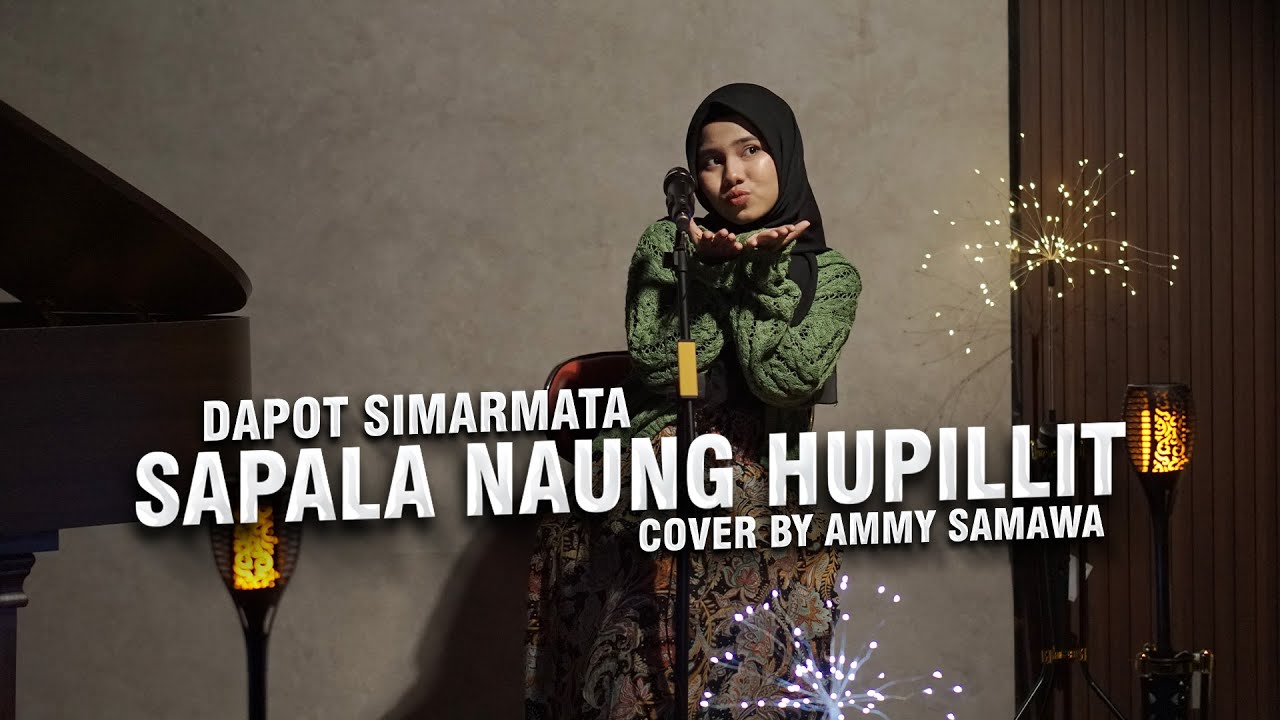 Sapala Naung Hupillit - Dapot Simarmata Cover By Ammy Samawa | Lagu Batak