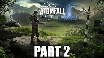 Atomfall - Gameplay Walkthrough - Part 2 - "Escaping The Zone" (Ending)