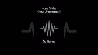 Harry Styles New Unreleased Song - Try Honey 🐝❤️ #harrystyles #onedirection