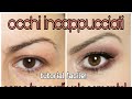 OCCHIO INCAPPUCCIATO  COME TRUCCARLO PER VALORIZZARLO TUTORIAL MAKE UP!!