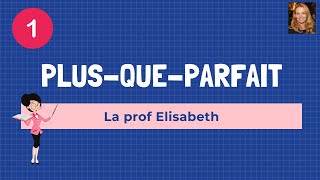 Le plus-que-parfait en français est un temps du passé. Première partie. FLE . Niveau B1