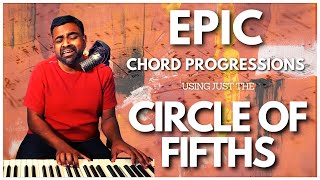 Make EPIC Chord Progressions using the CIRCLE of FIFTHS