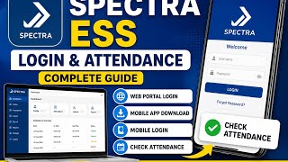 Spectra ESS Login & Attendance Check | Full Guide (Web + Mobile App)