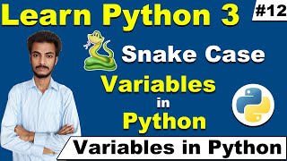 How to declare Variables in Python, Snake Case in Python, Why Python is called Dynamic Programming