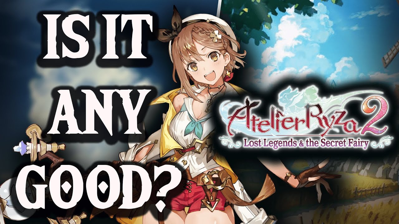 Is Atelier Ryza 2 Any Good Though?