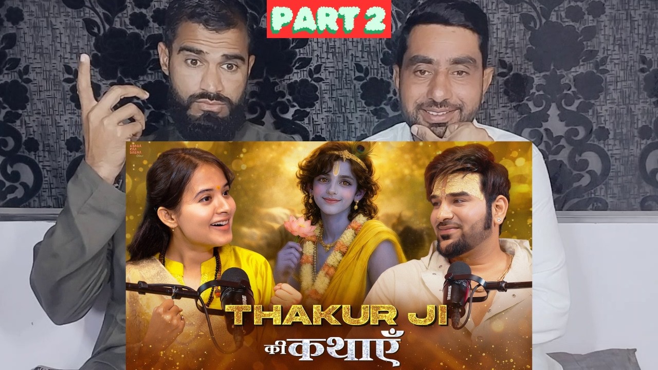 Thakur Ji Ki Kathayen | Palak Kishori x Paras Chhabra Podcast |Abraa Kaa Dabra Show| Pakistani React